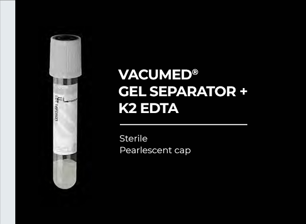 vacumed gel separator + k2 edta