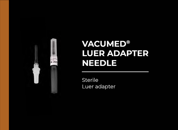 vacumed luer adapter needle