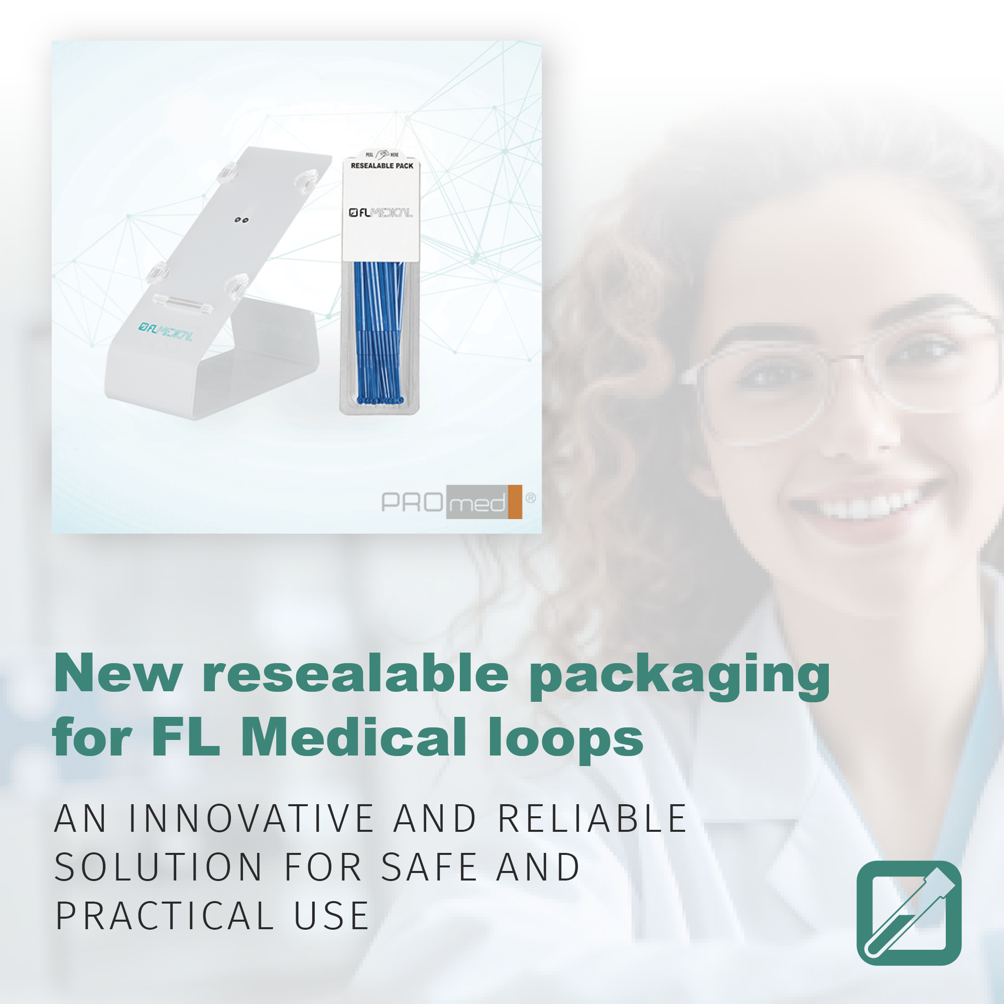 New resealable packaging for FL Medical loops
