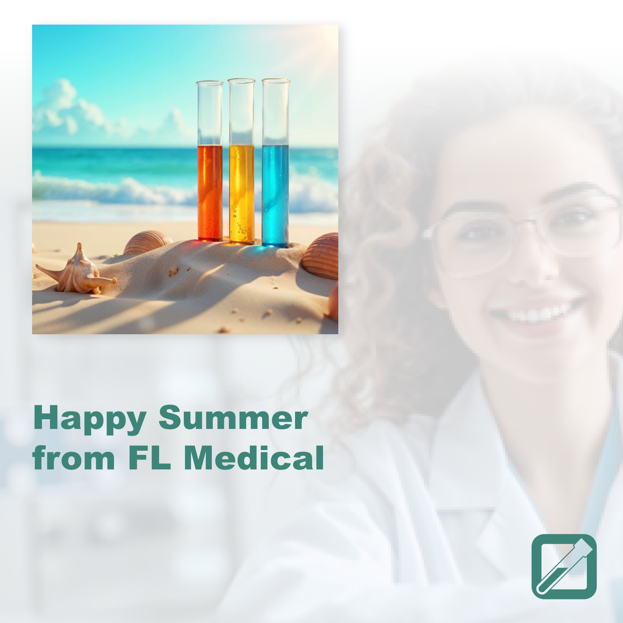 Happy Summer from FL Medical