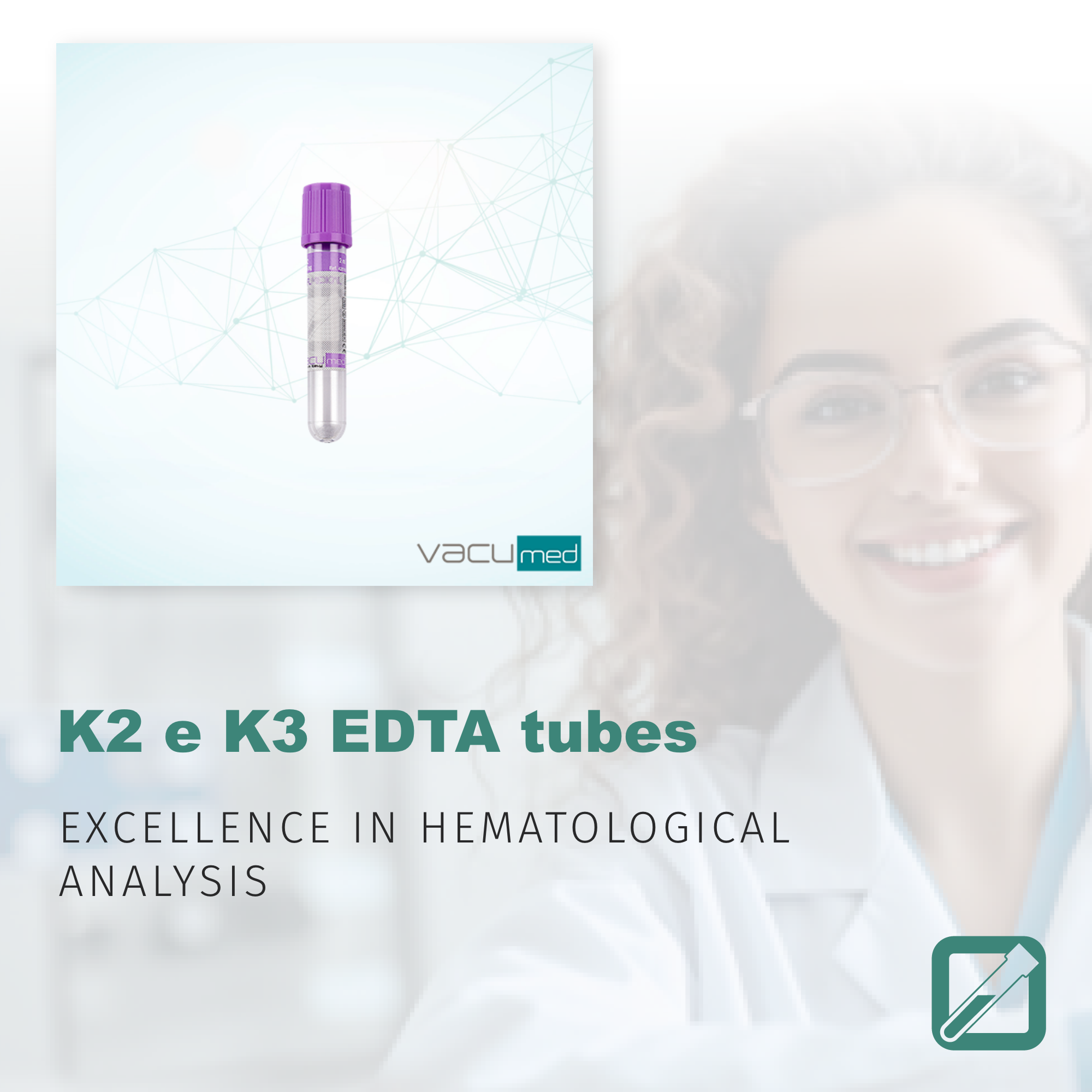 K2 and K3 EDTA tubes: advanced solutions for the laboratory