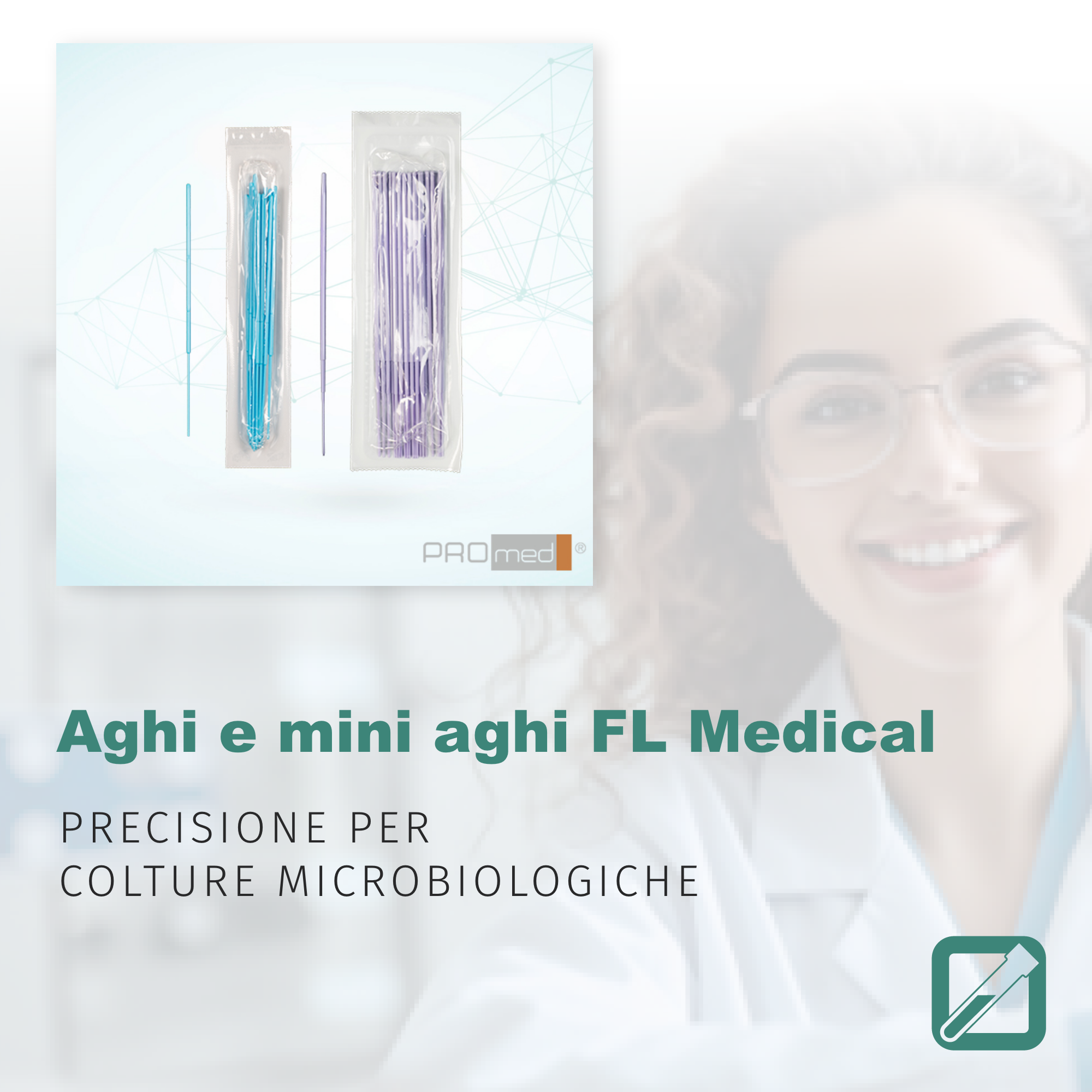 Aghi e mini aghi FL Medical: precisione per colture microbiologiche